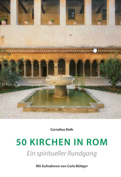 Buchvorstellung „50 Kirchen in Rom – ein spiritueller Rundgang“